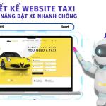 Thiết Kế Website Dịch Vụ Taxi Chuyên Nghiệp – Giá Cạnh Tranh Nhất Thị Trường