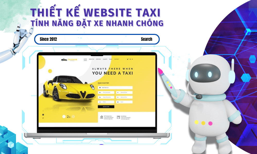 Thiết kế website dịch vụ taxi chuyên nghiệp – giá cạnh tranh nhất thị trường