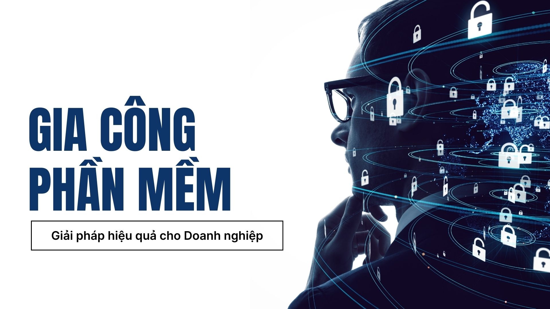 Gia công phần mềm là gì? Tổng quan các mô hình và quy trình thực hiện