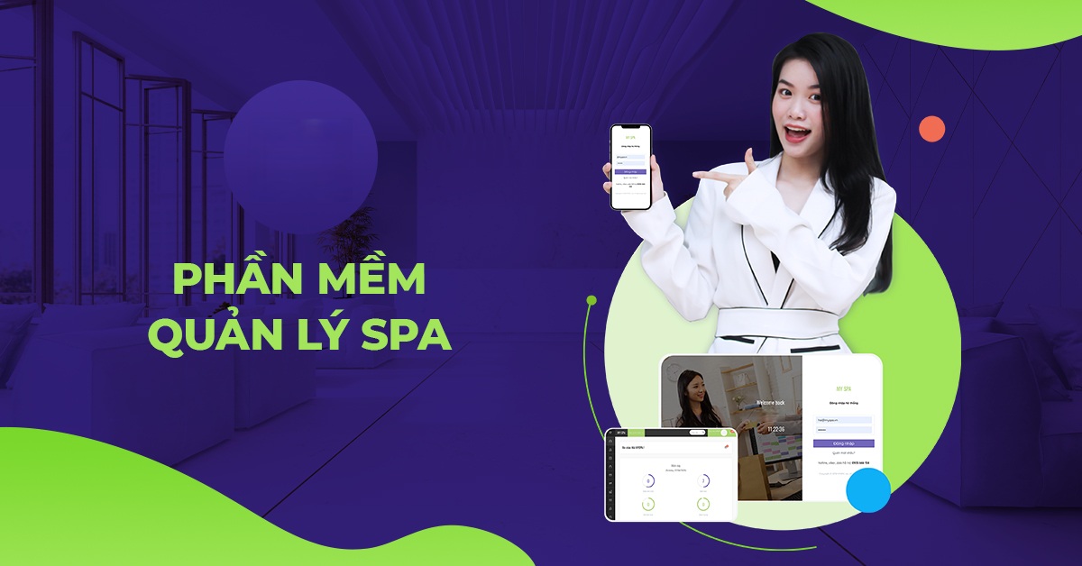 So sánh các phần mềm quản lý spa tốt nhất hiện nay – nên chọn phần mềm nào?
