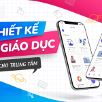 Thiết kế App Giáo Dục
