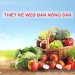 Thiết Kế Website Nông Nghiệp Chuyên Nghiệp, Hiện Đại, Chuẩn SEO