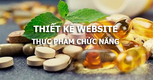Thiết kế Website Bán Thực Phẩm Chức Năng Chuẩn SEO, Tối Ưu Google