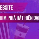 Thiết Kế Website Rạp Chiếu Phim, Nhà Hát Uy Tín – Chuyên Nghiệp, Chuẩn SEO