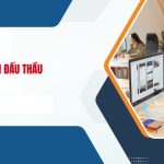Phần Mềm Đấu Thầu Tốt Nhất 08/2025 – Tính Năng Và Lợi Ích Doanh Nghiệp Cần Biết