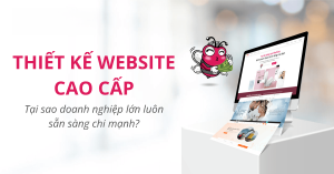 Thiết kế website cao cấp