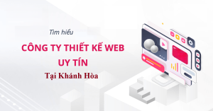 Thiết kế website uy tín, chuyên nghiệp chuẩn seo tại khánh hòa