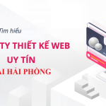 Top 5 Công Ty Thiết Kế Website Uy Tín, Chuyên Nghiệp Tại Hải Phòng