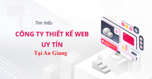 Thiết kế website tại an giang