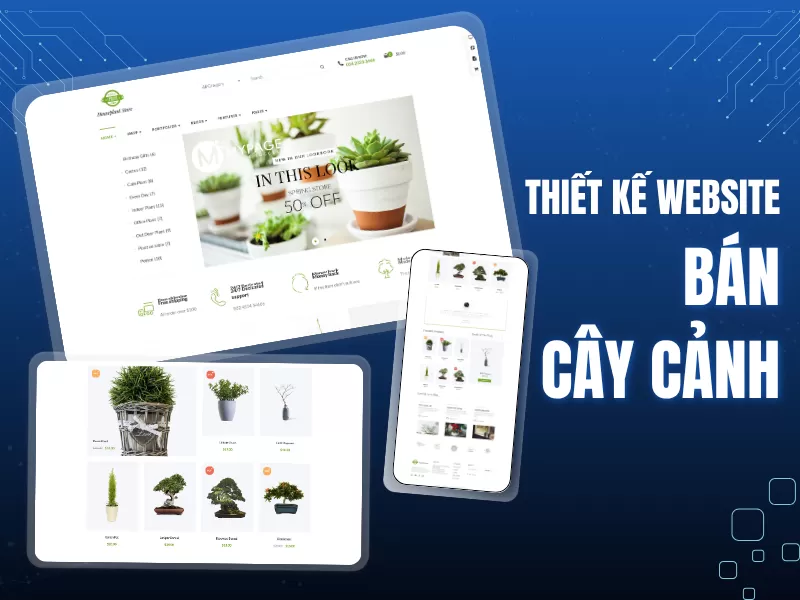 Thiết kế website bán cây cảnh, bonsai độc đáo và ấn tượng