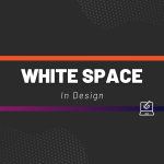 Sử dụng White Space hiệu quả trong thiết kế web