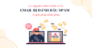 Email công ty gửi đi bị rơi vào spam