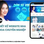 Thiết kế website nha khoa hiện đại, chuyên nghiệp, chuẩn SEO