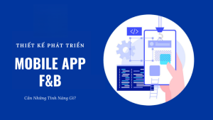 F & b cần áp dụng mobile app