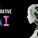 Generative AI là gì? Ứng dụng và tiềm năng trong kỷ nguyên số