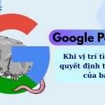 Google Possum là gì? Tất tần tận về thuật toán Google Possum