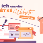 Top lợi ích khi thiết kế website bán hàng