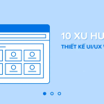 Dự đoán 10+ xu hướng thiết kế website UI/UX hiện đại 2026