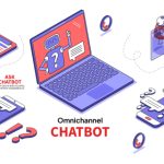 Tối ưu trải nghiệm khách hàng với Omnichannel Chatbot thông qua Facebook, Zalo, Website