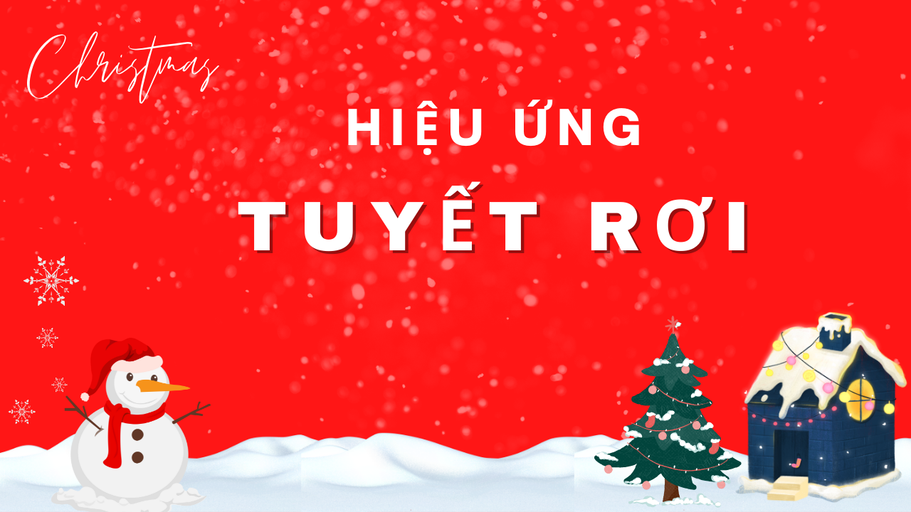 Cách tạo hiệu ứng tuyết rơi giáng sinh cho Website 2 Cách tạo hiệu ứng tuyết rơi giáng sinh cho website