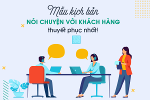 Mẫu kịch bản nhắn tin với khách hàng