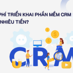 Giá phần mềm CRM: Cách tính & Bảng giá chi tiết