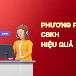 Chiến Lược Chăm Sóc Khách Hàng Đột Phá Giúp Tăng Doanh Thu Bền Vững