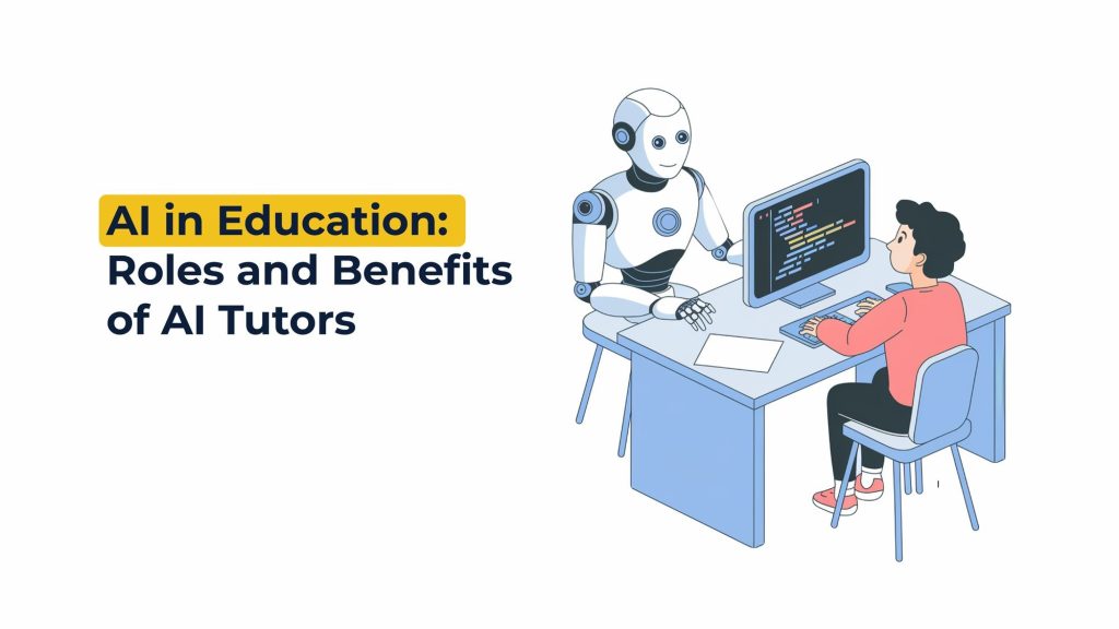 App Gia Sư Tích Hợp AI: Lợi Ích Và Xu Hướng Phát Triển