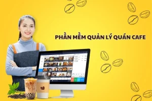 Phần mềm quản lý quán cà phê là gì