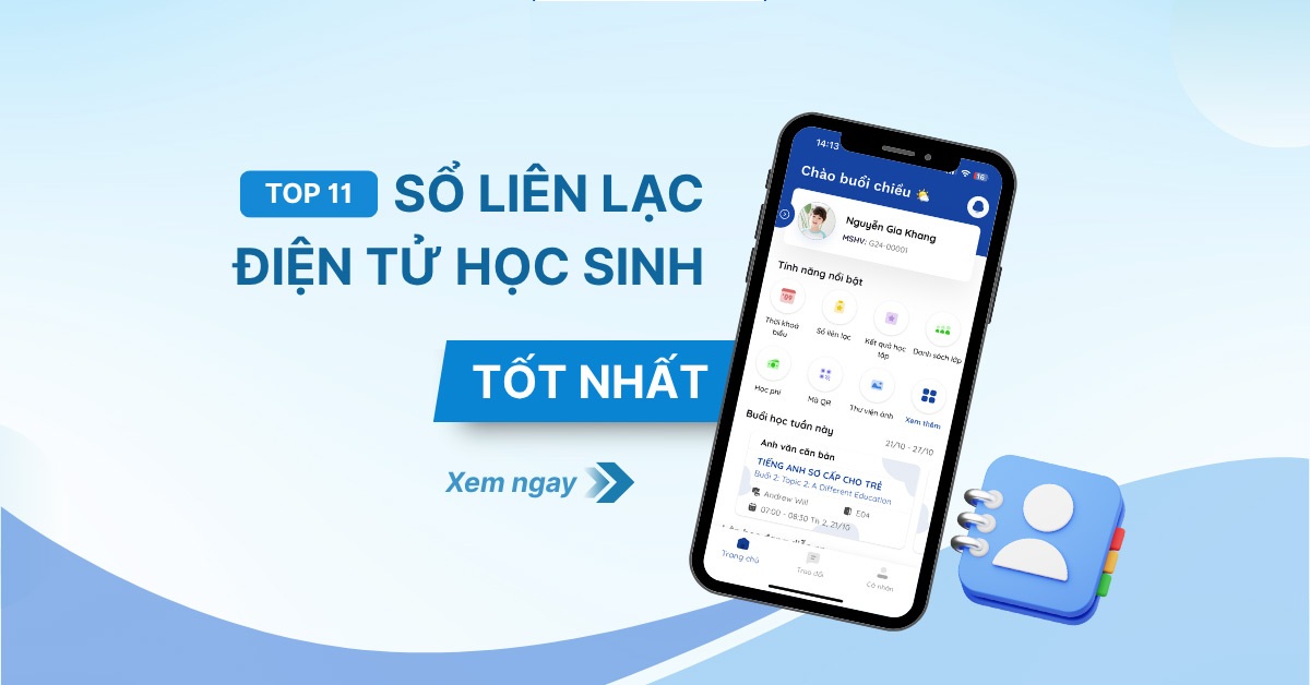 Top 10 phần mềm sổ liên lạc điện tử – ứng dụng tra cứu kết quả học tập tốt nhất