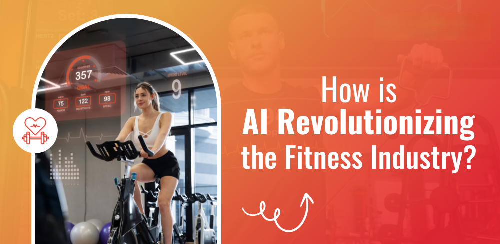 AI Đang Thay Đổi Ngành Fitness Như Thế Nào?