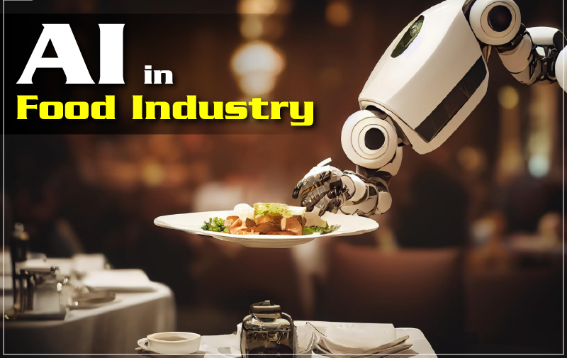 AI Trong Ngành Thực Phẩm: Lợi Ích Và Trường Hợp Ứng Dụng