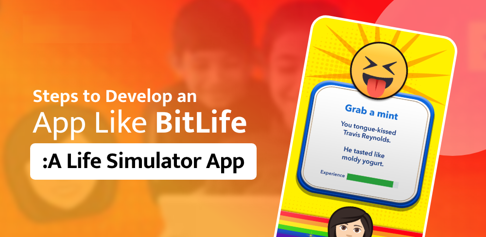 Cách Thiết Kế App Mô Phỏng Cuộc Sống Như BitLife Hiệu Quả