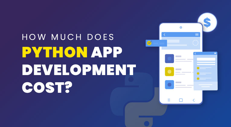 Chi Phí Phát Triển Ứng Dụng Python Mới Nhất