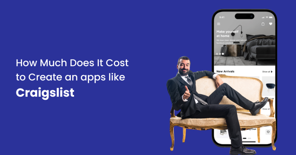 Chi phí và lộ trình phát triển app rao vặt như Craigslist