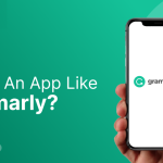 Chi phí phát triển App tương tự Grammarly là bao nhiêu?