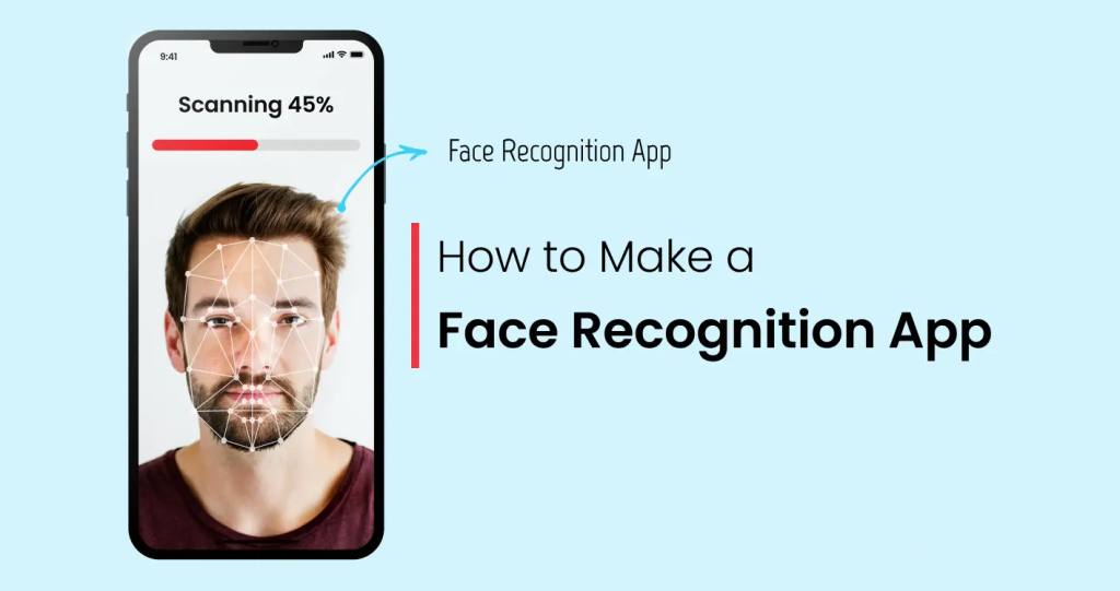Hướng Dẫn Phát Triển App Nhận Diện Khuôn Mặt