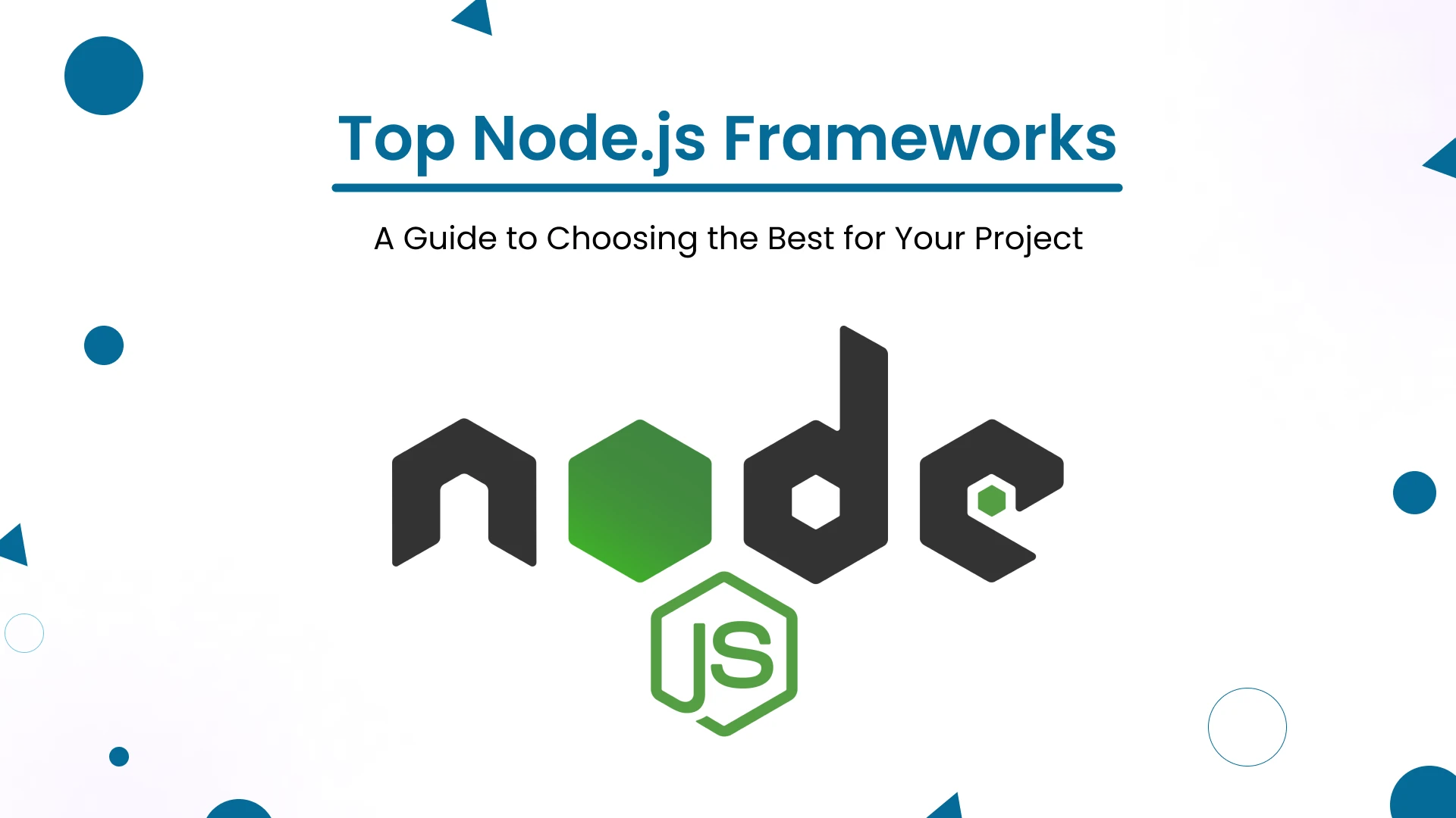 Top Framework Node.js được Developer sử dụng nhiều nhất hiện nay