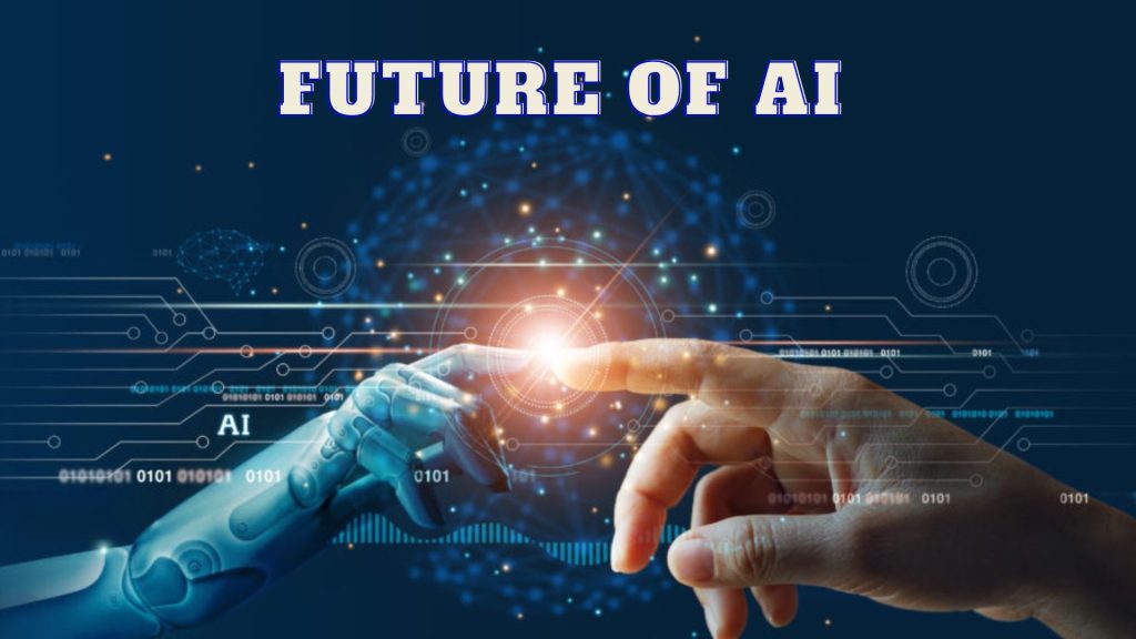 Tương Lai Phát Triển AI Có Gì Đáng Chú Ý?