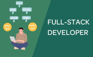 Full stack developer là gì