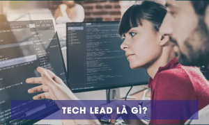 Tech lead là gì? Vai trò và lộ trình trở thành tech lead